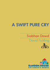 A Swift Pure Cry 1st Edition
