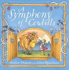 A Symphony of Cowbells 1st Edition