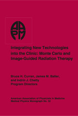 #32 Integrating New Technologies into the Clinic: Monte Carlo and Image-Guided Radiation Therapy, eBook